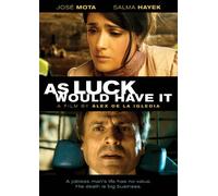As Luck Would Have It