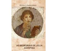 As memórias de Júlia Agripina