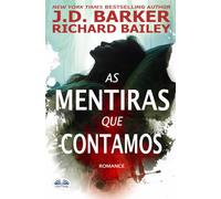 As Mentiras Que Contamos