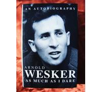 As Much As I Dare: An Autobiography (1932-1959)