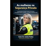 As Mulheres na Segurança Privada