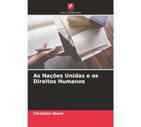 As Nações Unidas e os Direitos Humanos