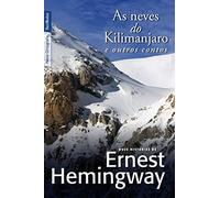 As Neves Do Kilimanjaro E Outros Contos (Em Portuguese do Brasil)