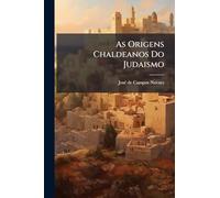 As Origens Chaldeanos Do Judaismo