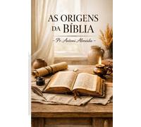 As Origens da Bíblia