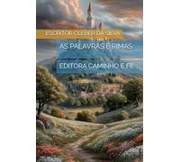 AS PALAVRAS E RIMAS: EDITORA CAMINHO E FÉ