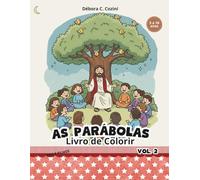 As Parábolas: Livro de Colorir Vol. 2