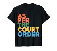 As per The Court Order Procuratore legale Avvocato |- Maglietta