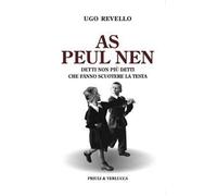 As peul nen. Detti non più detti che fanno scuotere la testa