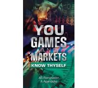As Ramasastri A Aparajitha You, Games and Markets (Copertina rigida)