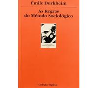 As Regras Do Metodo Sociologico (Em Portuguese do Brasil)