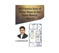 As Sethu Pathi 250 Various Sizes of House Plans As Per Vastu Shastra (Tascabile)