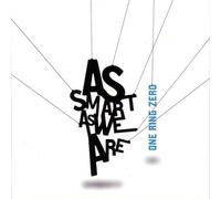 As Smart As We Are (CD with Bonus DVD) by One Ring Zero (2006-05-23)