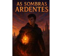 As Sombras Ardentes