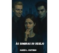 Às sombras do desejo