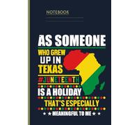 As Someone Who Grew Up In Texas Juneteenth Is A Holiday That's Especially Meaningful To Me With Africa Map On Dark Navy Cover: Notebook