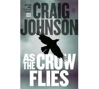 As the Crow Flies: A Longmire Mystery: 8
