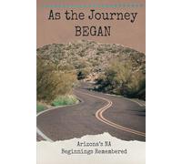 As The Journey Began: Arizona’s NA Beginnings Remembered