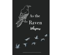 As the Raven Whispers: Lined Writing Journal, 120 pages