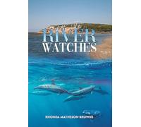 As The River Watches