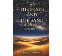 As The Stars and The Sand: Will More Go to Heaven, or to Hell?