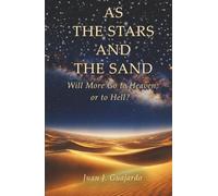 As The Stars and The Sand: Will More Go to Heaven, or to Hell?