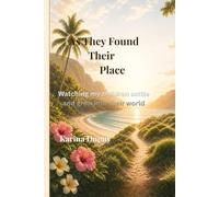 As They Find Their Place: Watching my children settle and grow into their world