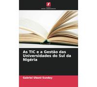 As TIC e a Gestão das Universidades do Sul da Nigéria