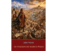 As viagens de Marco Polo (traduzido)