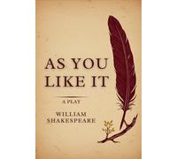 AS YOU LIKE IT