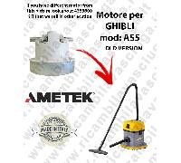 AS5 OLD VERSION Motore aspirazione AMETEK per Aspirapolvere GHIBLI - 230 V 800 W