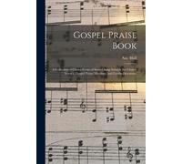 Asa Hull Gospel Praise Book (Tascabile)
