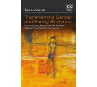 Åsa Lundqvist Transforming Gender and Family Relations (Copertina rigida)