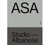 ASA Studio Albanese. Ediz. illustrata
