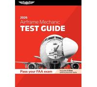 ASA Test Prep Board Airframe Mechanic Test Guide 2026 (Tascabile) Asa Test Prep