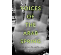 Asaad Alsaleh Voices of the Arab Spring (Copertina rigida)