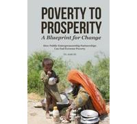 Asad Ali Poverty to Prosperity (Tascabile)