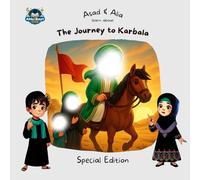 Asad & Alia learn about the journey to Karbala