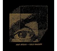 Asaf Avidan - Gold Shadow