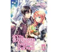 Asagi Orikawa The Dragon Knight's Beloved (Manga) Vol. 1 (Tascabile)
