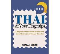 Asaiah Ozias THAI At Your Fingertips (Tascabile)