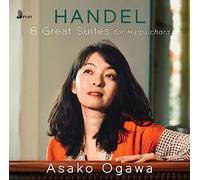 Asako Ogawa - Handel: 8 Great Suites for Harpsichord