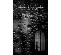 Asami Has Spoken: Poetry For the Up's and Downs