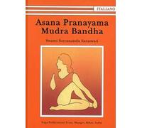 Asana Pranayama Mudra Bandha. Ediz. illustrata