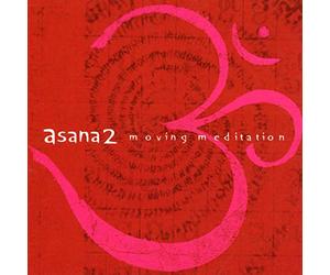 Asana - Vol. 2-Moving Meditation
