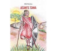 Asante Sana. Ediz. illustrata