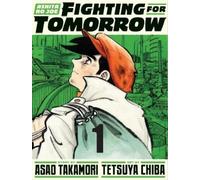 Asao Takamori Ashita no Joe: Fighting for Tomorrow 1 (Copertina rigida)