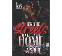 Asar When The Streets Call You Home (Tascabile)