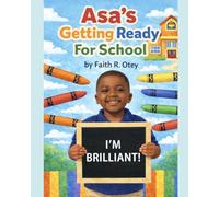 Asa's Getting Ready for School