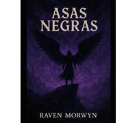 Asas negras: Volume 1: O Despertar do Abismo